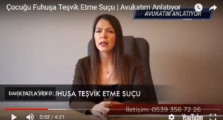 Çocuğu Fuhuşa Teşvik Etme Suçu | Avukatım Anlatıyor